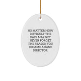 Funny Inspirational Gifts for Band Directors, Oval Ornament from Friends, Family, Christmas Unique Decorations - Image 1
